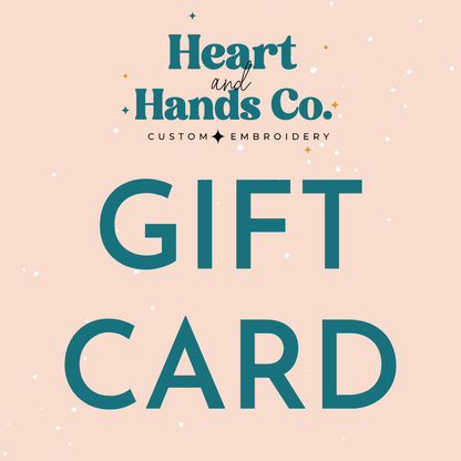 Heart & Hands Co. Gift Card