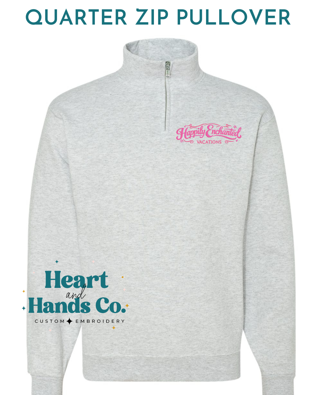 Quarter Zip Pullover - Happily Enchanted Vacations