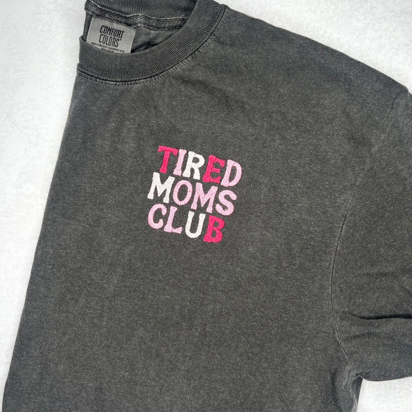 Tired Moms Club T-shirt